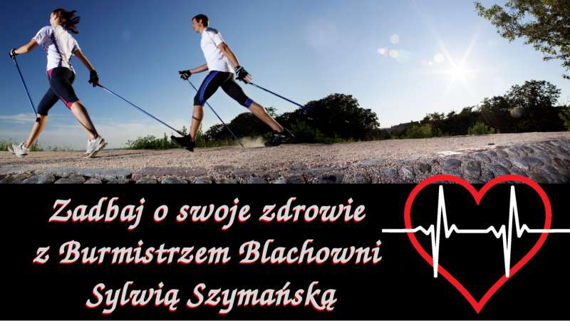 Od poniedziałku 8 czerwca w Blachowni zaczynają się bezpłatne zajęcia nordic walking. 3