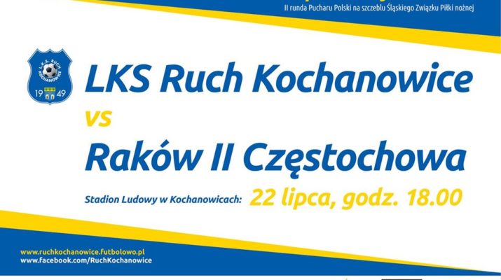 Ruch Kochanowice podejmuje w PP Raków II Częstochowa. W środę o godz. 18 święto piłki w okręgu Lubliniec 5