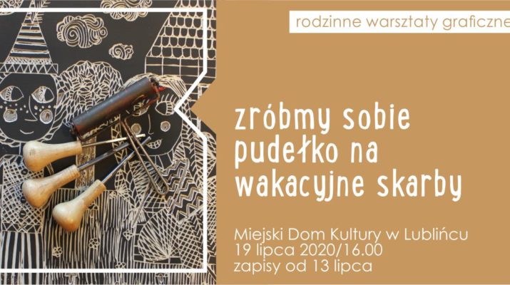 MDK w Lublińcu zaprasza na kolejne rodzinne warsztaty „Zróbmy sobie pudełko na wakacyjne skarby” 5