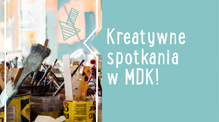 Październikowe kreatywne spotkania w MDK Lubliniec 9