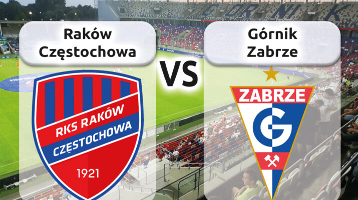 HIT kolejki dziś o 17:30 gdzie zobaczysz mecz Raków Częstochowa - Górnik Zabrze ? 5
