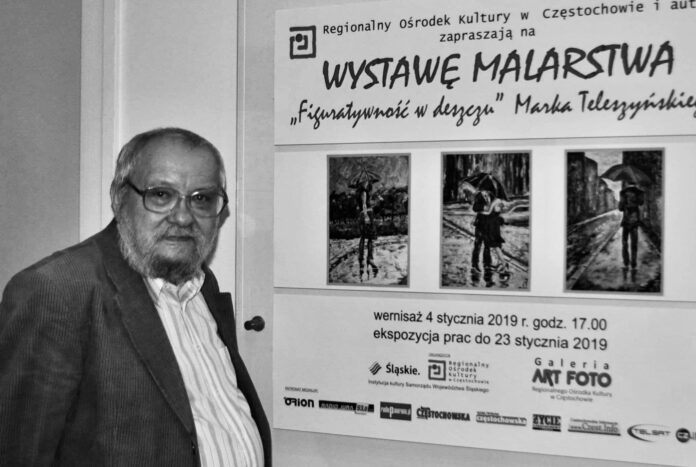 Zmarł malarz Marek Teleszyński. Był najstarszym absolwentem UJD w Częstochowie 2