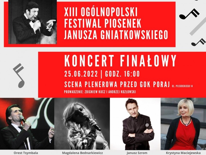 Urząd Gminy Poraj zaprasza na Koncert Finałowy Festiwalu Piosenek Janusza Gniatkowskiego 1
