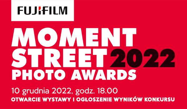 W Częstochowie odbędzie się finał konkursu FujiFilm Moment Street Photo Awards 1