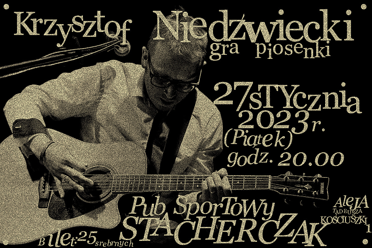 Krzysztof Niedźwiecki zagra piosenki w częstochowskim Pubie Stacherczak 1