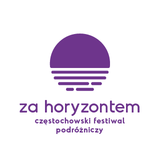 5 maja startuje Częstochowski Festiwal Podróżniczy "Za Horyzontem" 2