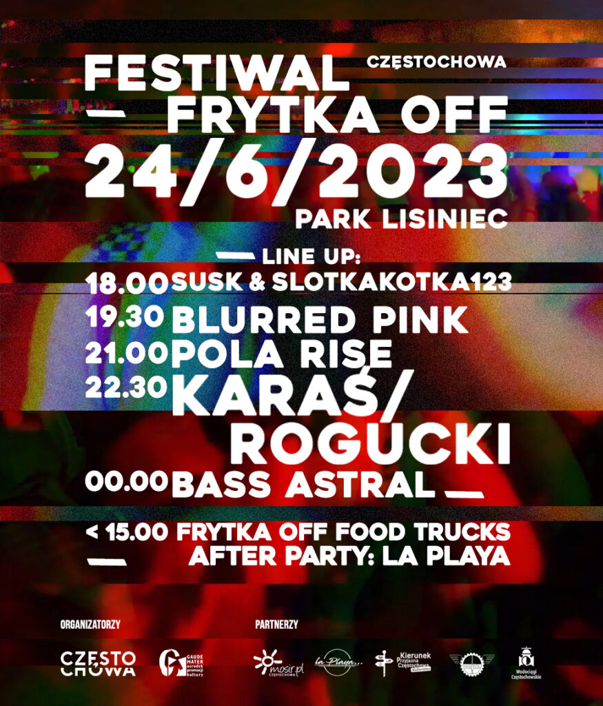 Festiwal Frytka Off 2023. Wakacje powitamy w Parku Lisiniec! 3