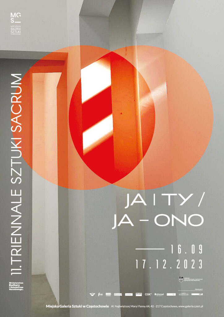Miejska Galeria Sztuki. 11. Triennale Sztuki Sacrum „Ja i Ty / Ja – Ono” 2