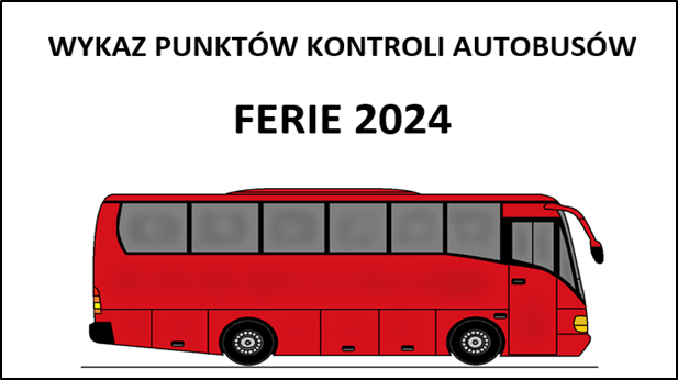 Ferie 2024. Wykaz kontroli autobusów 8