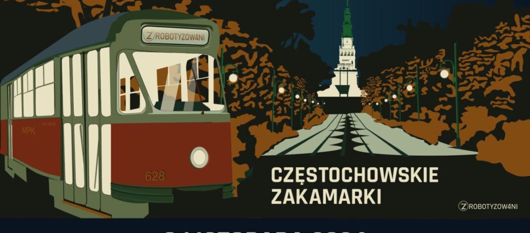 „Częstochowskie zakamarki”. Zrobotyzowani zapraszają na wycieczkę!