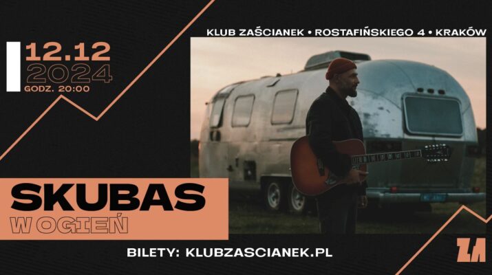 Skubas zagra "W ogień" w krakowskim Zaścianku. Mamy dwa podwójne zaproszenia na ten koncert [KONKURS] 1