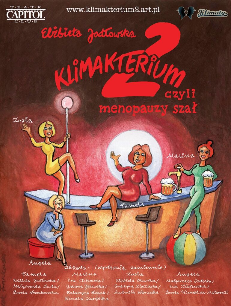 Agencja Artystyczna Certus zaprasza teatralny hit "Klimakterium 2, czyli menopauzy szał" 2