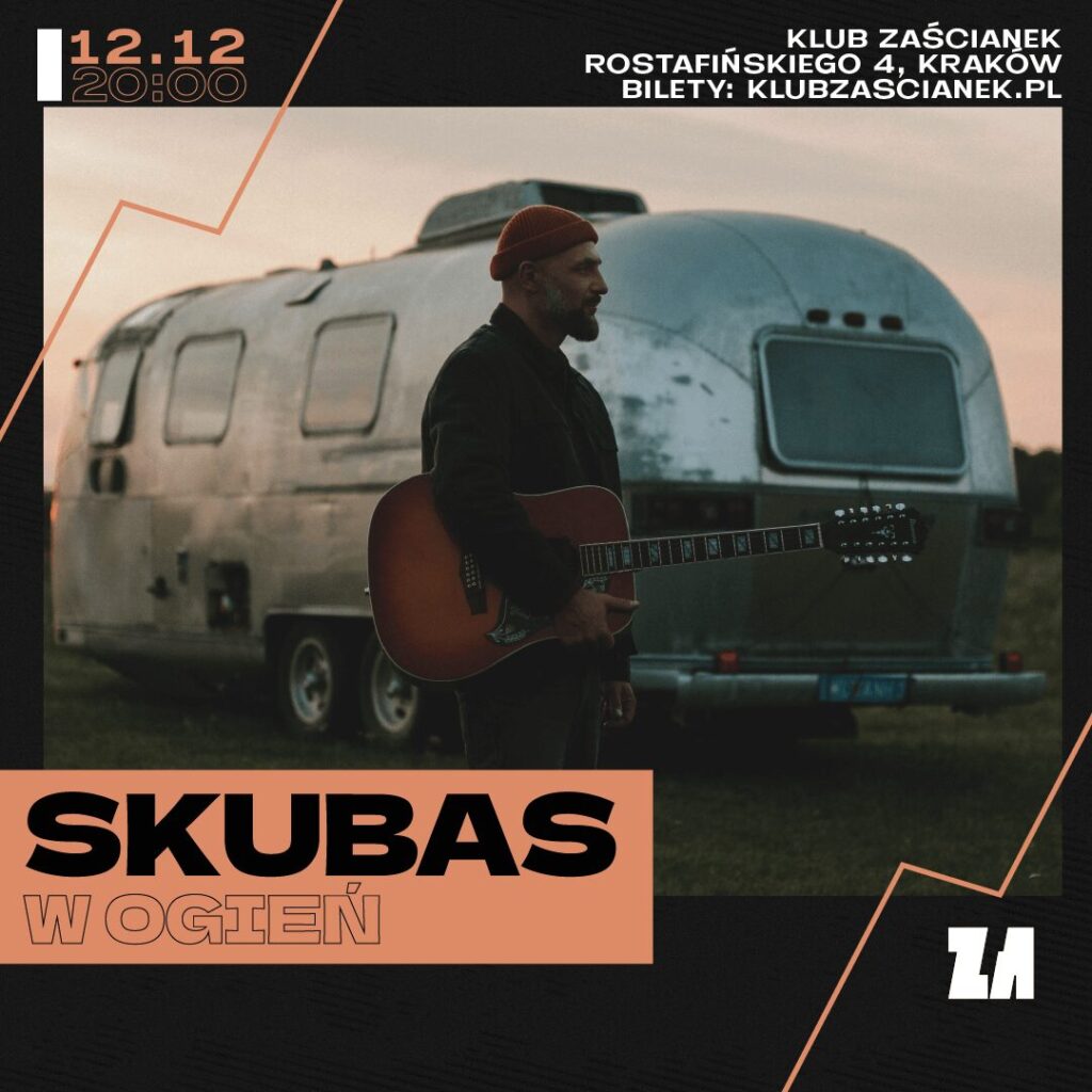 Skubas zagra "W ogień" w krakowskim Zaścianku. Mamy dwa podwójne zaproszenia na ten koncert [KONKURS] 3