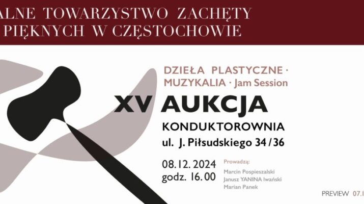 15. Aukcja Częstochowskiej Zachęty. Czekają tam dzieła sztuk plastycznych, muzykalia i jam session 6