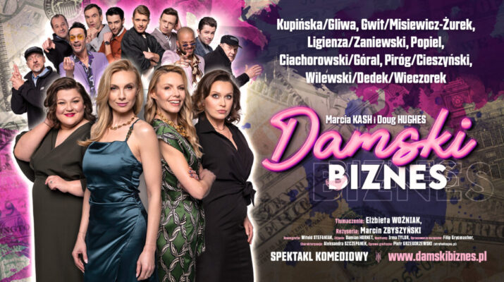 Agencja Artystyczna Certus zaprasza na komedię "Damski biznes". Zobaczymy ją na scenie Filharmonii Częstochowskiej 9