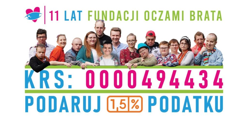 Świętujmy razem Światowy Dzień Osób z Zespołem Downa! - zachęca Fundacja Oczami Brata 3