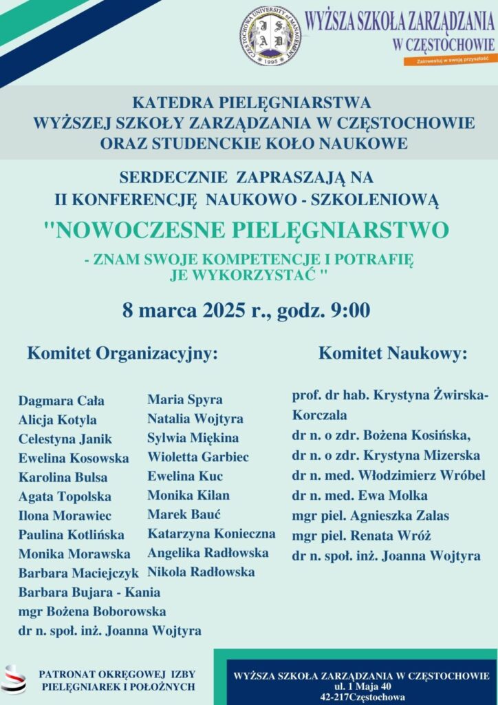 ,,Nowoczesne pielęgniarstwo – znam swoje kompetencje i potrafię je wykorzystać” Wyższa Szkoła Zarządzania zaprasza na konferencję. 3