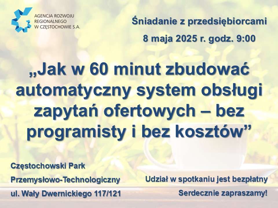 8 maja w Częstochowie odbędzie się kolejne "Śniadanie z przedsiębiorcami" 2