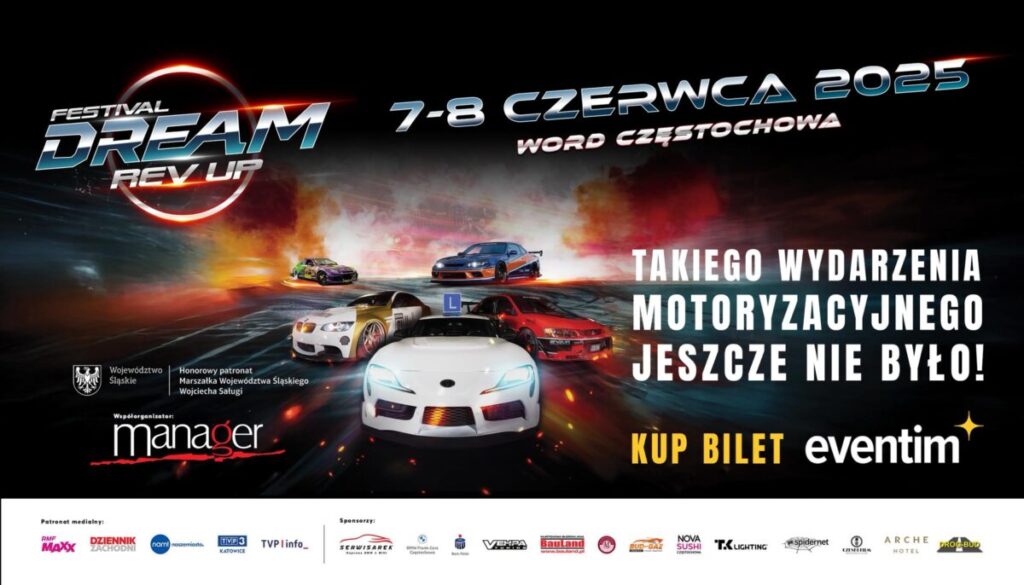 Takiego wydarzenia motoryzacyjnego jeszcze nie było! Dream Rev Up Festival w Częstochowie 2