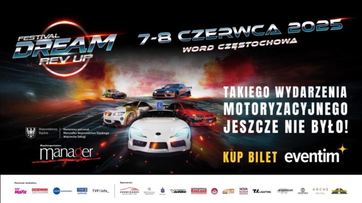 Dream Rev Up Festival. Już 7-8 czerwca w Częstochowie! Rozdajemy bilety [KONKURS] 1