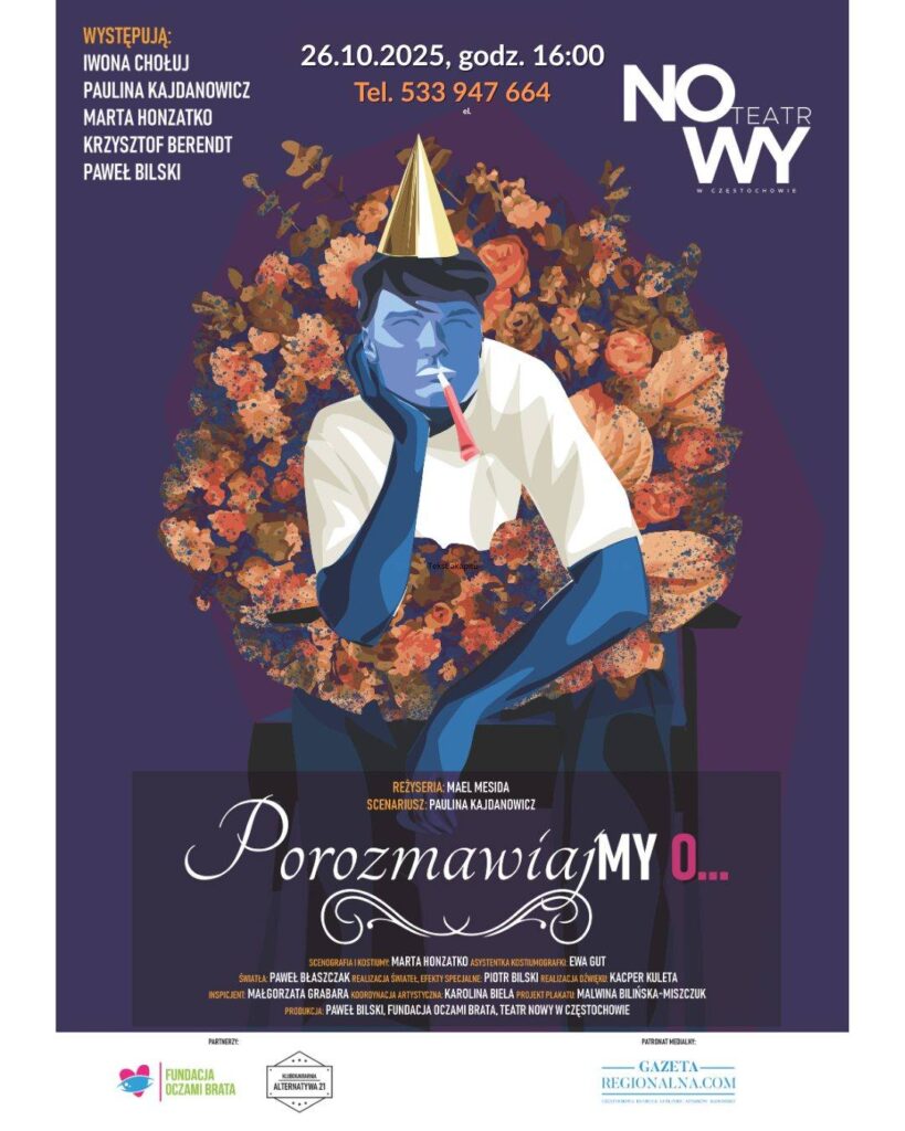 "PorozmawiajMy o..." Teatr Nowy w Częstochowie zaprasza na wyjątkowy spektakl 2