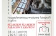 Wystawa fotografii „Szlakiem Śląskich Pałaców i Zamków – Zamek Książ”