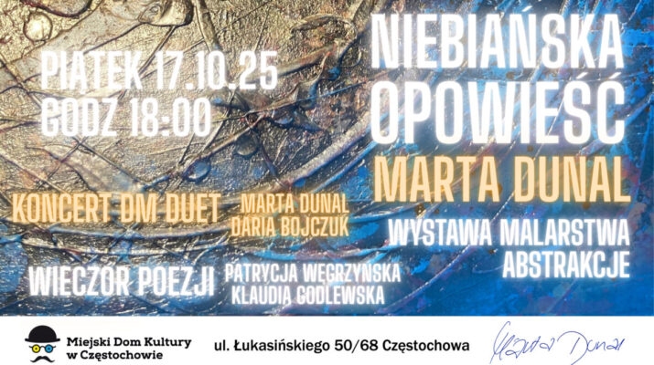 Niebiańska opowieść Marta Dunal wystawa malarstwa abstrakcyjnego 1