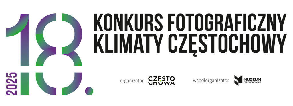 Przed nami finał 18. Konkursu Fotograficznego „Klimaty Częstochowy”