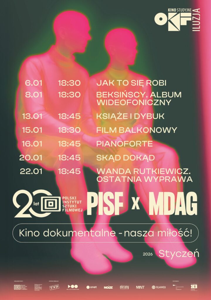 Częstochowskie Kino Studyjne OKF "Iluzja" zaprasza na przegląd „PISF & MDAG: kino dokumentalne – nasza miłość!” [LISTA FILMÓW] 2