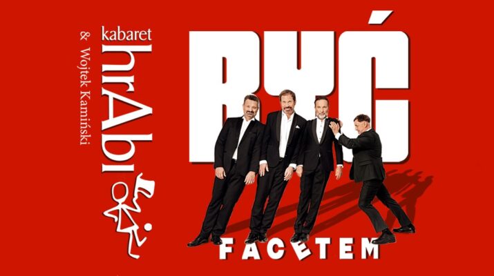 Kabaret hrAbi&Wojtek Kamiński z programem "Być facetem" już 7 marca w Częstochowie. Mamy podwójne zaproszenie [KONKURS] 1