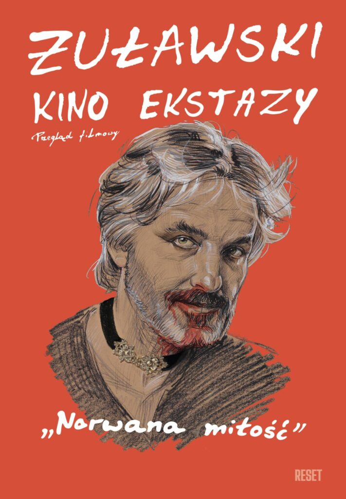 ŻUŁAWSKI. KINO EKSTAZY | Retrospektywa w 10. rocznicę śmierci twórcy w OKF. 2