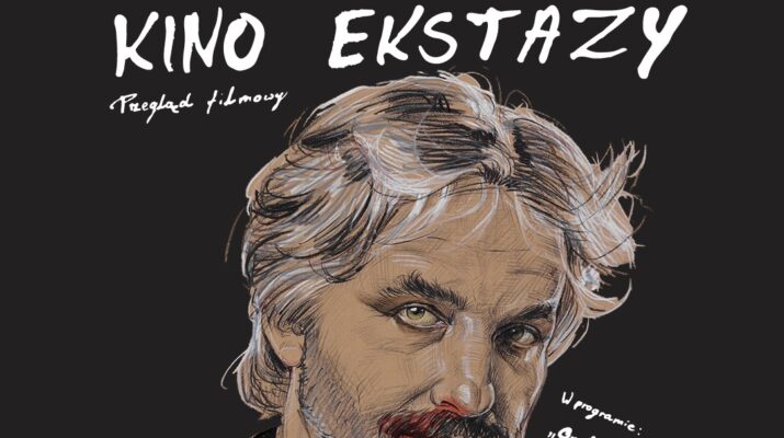 ŻUŁAWSKI. KINO EKSTAZY | Retrospektywa w 10. rocznicę śmierci twórcy w OKF. 1