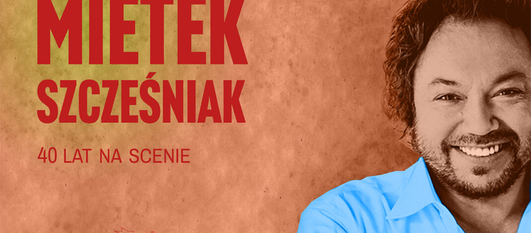 Mietek Szcześniak świętuje w Częstochowie jubileusz. Mamy podwójne zaproszenie [KONKURS]