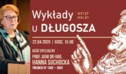 Profesor Hanna Suchocka z gościnnym wykładem na Uniwersytecie Jana Długosza