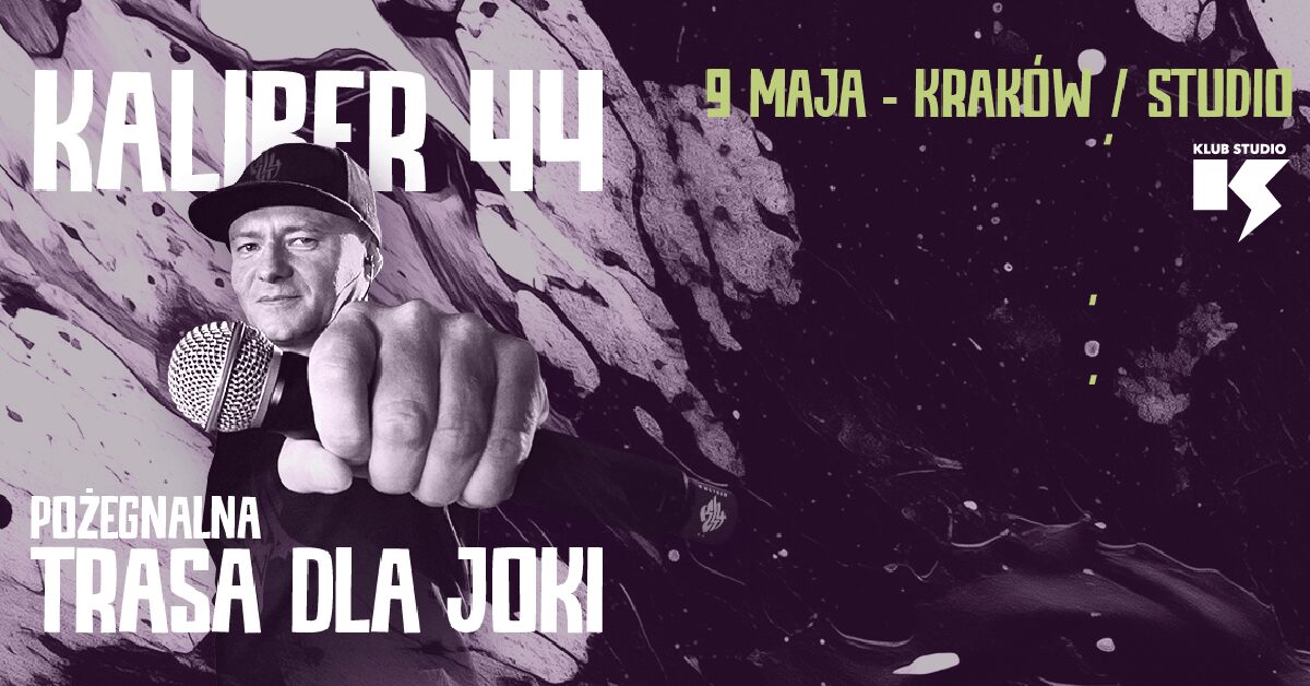Koncert „Hołd Dla Joki”. Kaliber 44: Pożegnalna Trasa w krakowskim Klubie Studio. Mamy podwójne zaproszenia [KONKURS]
