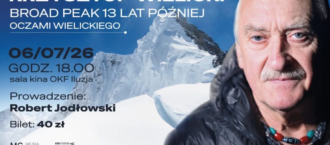 „Broad Peak. 13 lat później oczami Wielickiego”. Krzysztof Wielicki będzie gościem częstochowskiego OKF-u