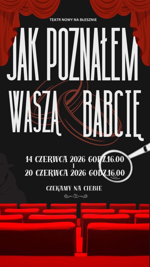 Finałowy pokaz Teatru na Błesznie – dwie premiery na scenie Teatru Nowego w Częstochowie 1