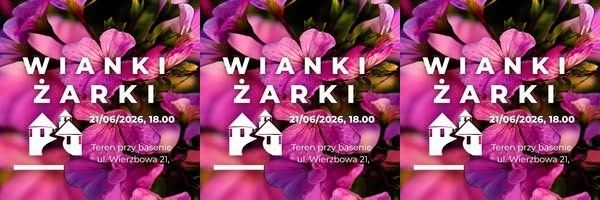 21.06 WIANKI w ŻARKACH – smaki, tradycja i niezapomniana atmosfera! 1