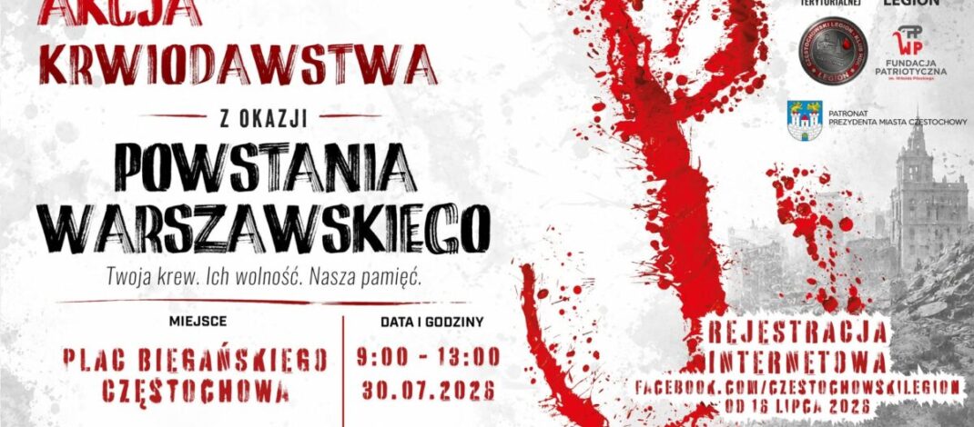 Przelej Krew w Rocznicę Powstania Warszawskiego, 30 lipca wyjątkowa akcja!