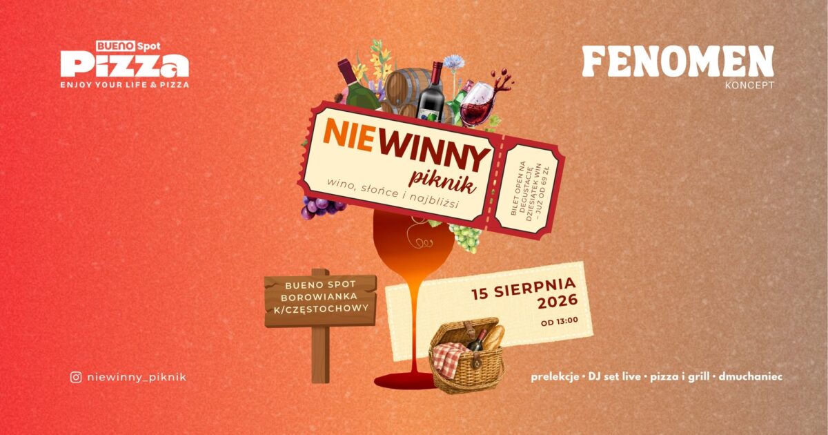 NIEWINNY Piknik 2026 – wino, słońce i najbliżsi -w Borowiance pod Częstochową