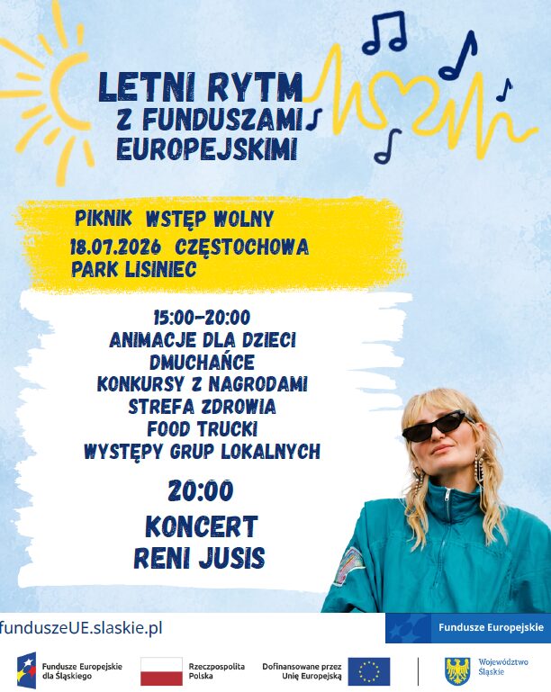 Piknik z Funduszami Europejskimi i koncert Reni Jusis 18 lipca w Parku Lisiniec 1