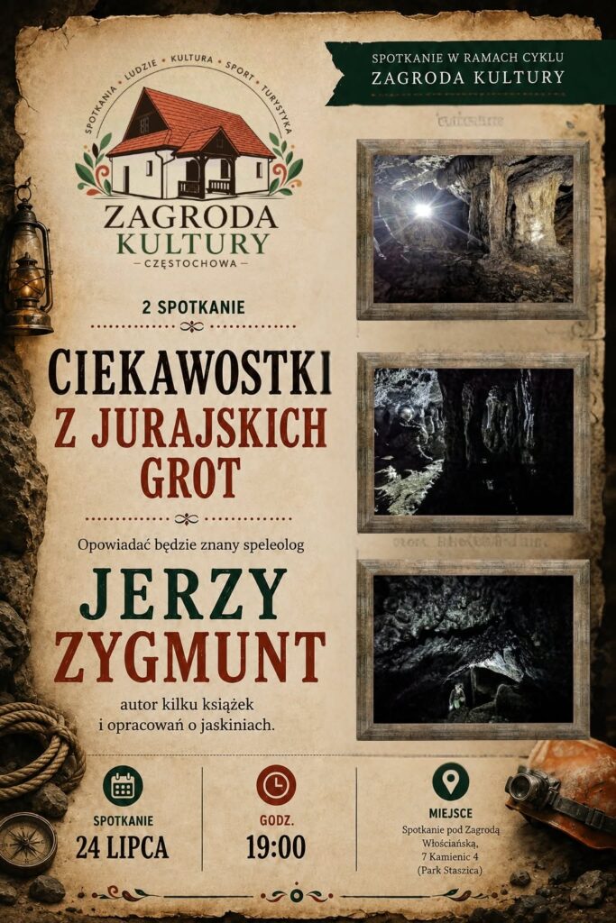 Zagroda Kultury zaprasza do świata jurajskich grot. Gościem będzie Jerzy Zygmunt 3