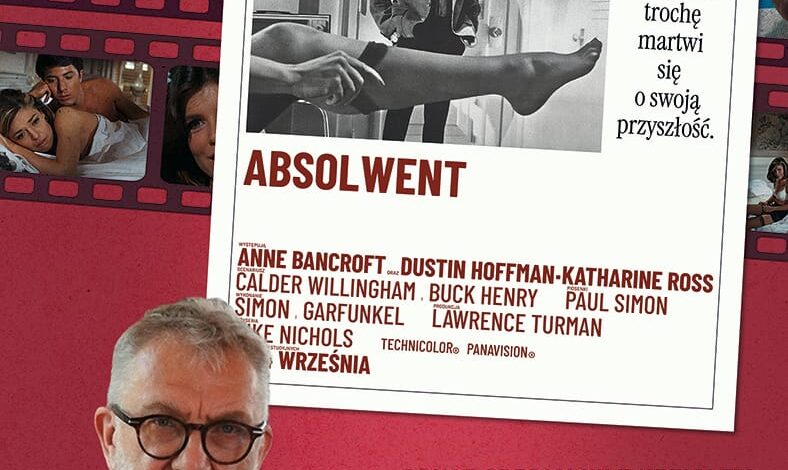 23. września w OKF Piotr Metz opowie o kultowym „Absolwencie”!
