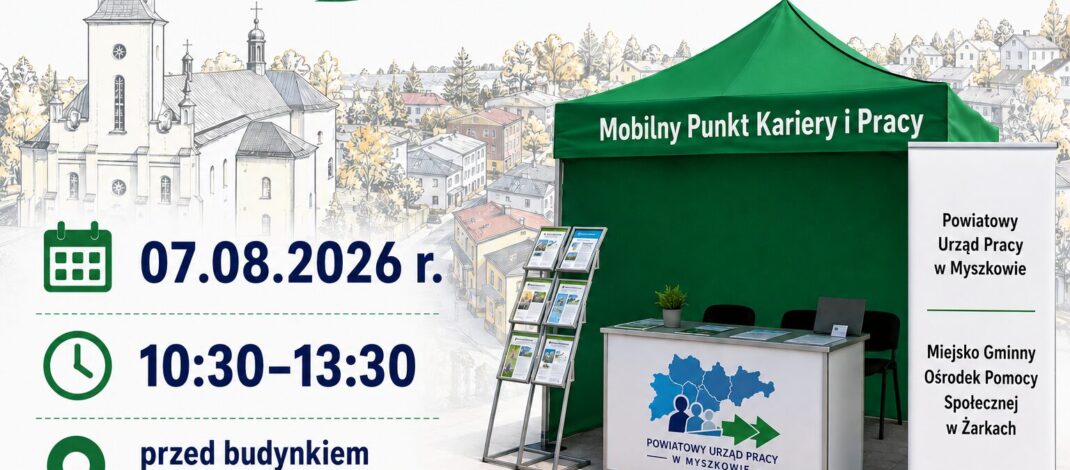 Bezpłatny Mobilny Punkt Kariery i Pracy 7 sierpnia stanie przed UMIG Żarki