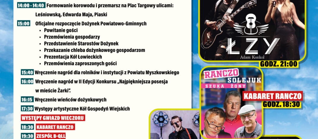 29 sierpnia Kabaret Ranczo, B-QLL i Łzy z Adamem Konkolem wystąpią podczas Dożynek Powiatowo-Gminnych w Żarkach