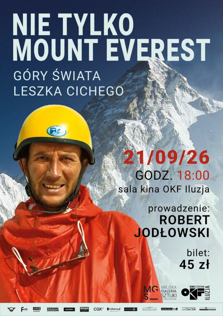 Nie tylko Mount Everest. Spotkanie z Leszkiem Cichym w częstochowskim Kinie Studyjnym OKF "Iluzja" 3