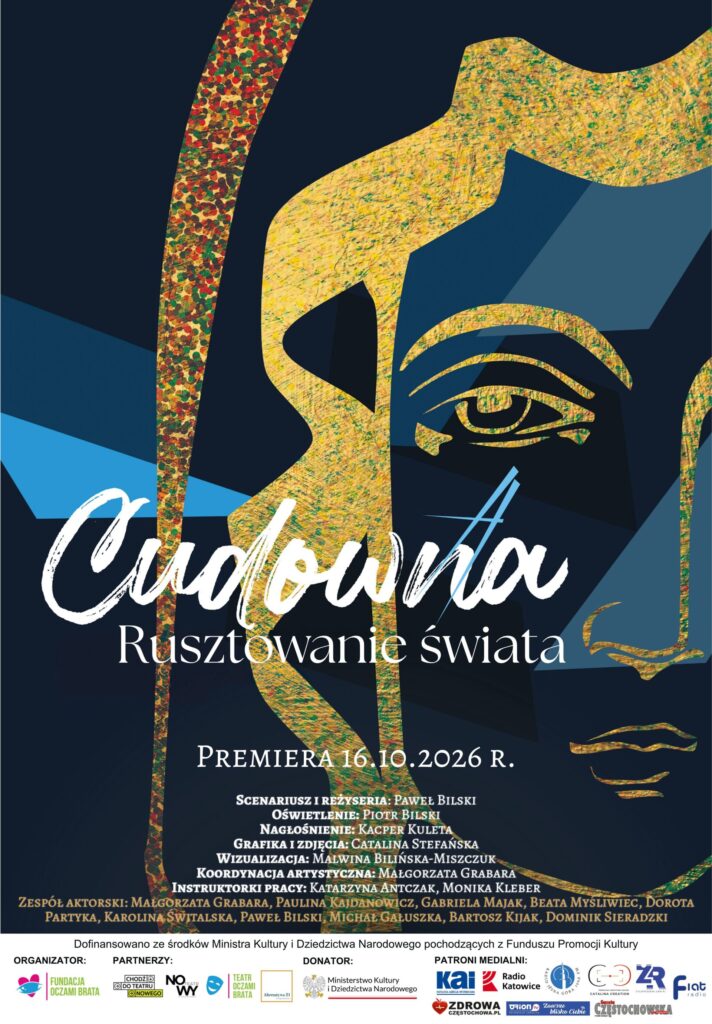Teatr Nowy w Częstochowie zaprasza na spektakl „Cudowna. Rusztowanie Świata". Premiera 16 października 1