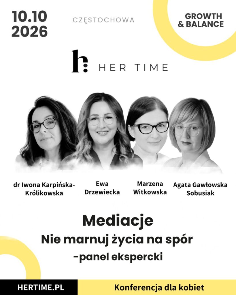 Mediacja - nie marnuj życia na spór. Kobiety o sztuce porozumienia podczas HERTIME.PL 1