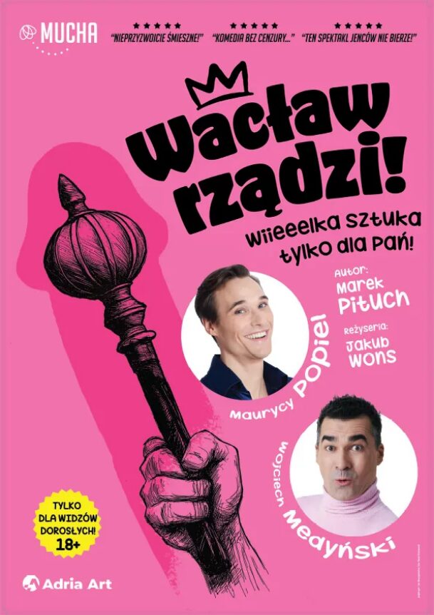 "Wacław rządzi! Wielka sztuka tylko dla Pań" po raz pierwszy w Częstochowie. Zapowiada się pikantny wieczór. Mamy podwójne zaproszenie [KONKURS] 2