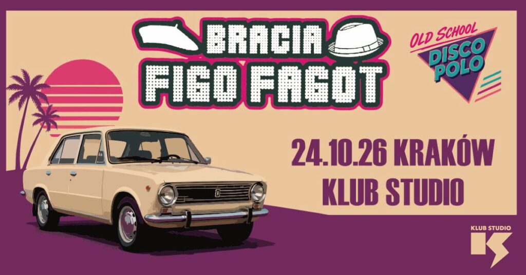 Bracia Figo Fagot i Oldschool Disco Polo w krakowskim klubie Studio. Mamy podwójne zaproszenie [KONKURS] 3